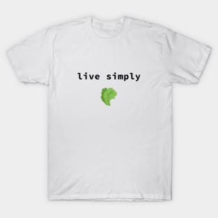 live simply T-Shirt